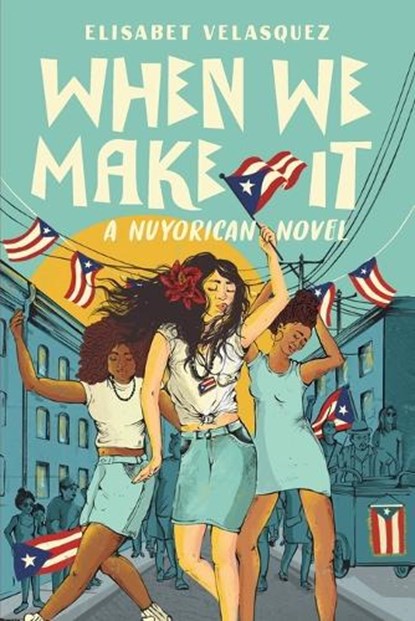 When We Make It, Elisabet Velasquez - Paperback - 9780593324509