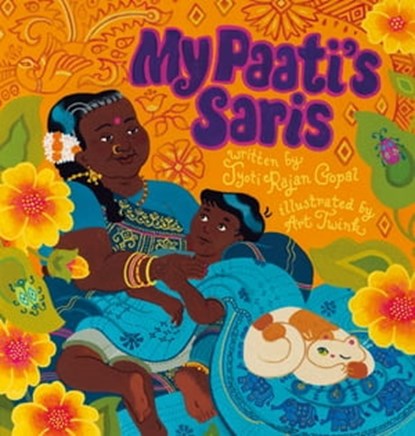 My Paati's Saris, Jyoti Rajan Gopal - Ebook - 9780593324615