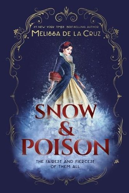 Snow & Poison, Melissa de la Cruz - Paperback - 9780593326695