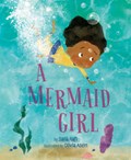A Mermaid Girl | Sana Rafi | 