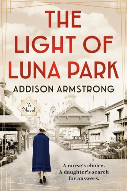 The Light of Luna Park, Addison Armstrong - Paperback - 9780593328040