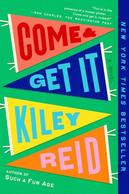 Come and Get It, Kiley Reid - Paperback - 9780593328224