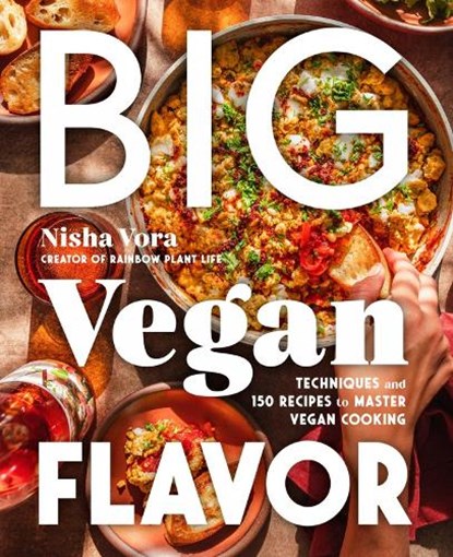 Big Vegan Flavor, Nisha Vora - Gebonden - 9780593328934