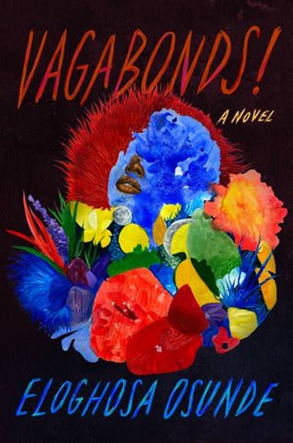 Vagabonds!, Eloghosa Osunde - Ebook - 9780593330043