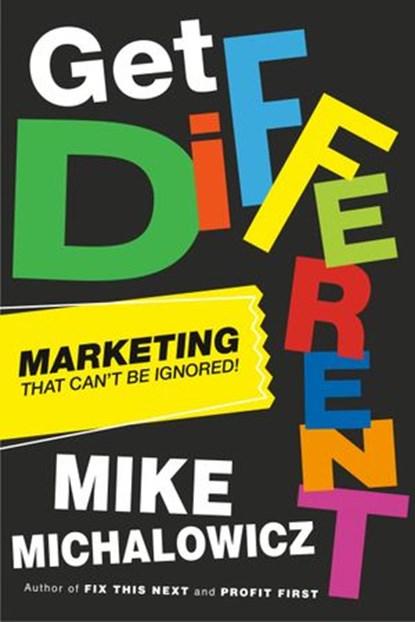 Get Different, Mike Michalowicz - Ebook - 9780593330647