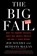 The Big Fail, Joe Nocera ; Bethany McLean - Gebonden - 9780593331026