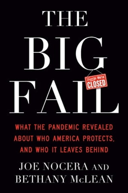 The Big Fail, Joe Nocera ; Bethany McLean - Ebook - 9780593331033