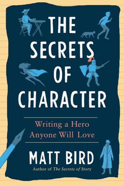 The Secrets of Character, Matt Bird - Ebook - 9780593331231
