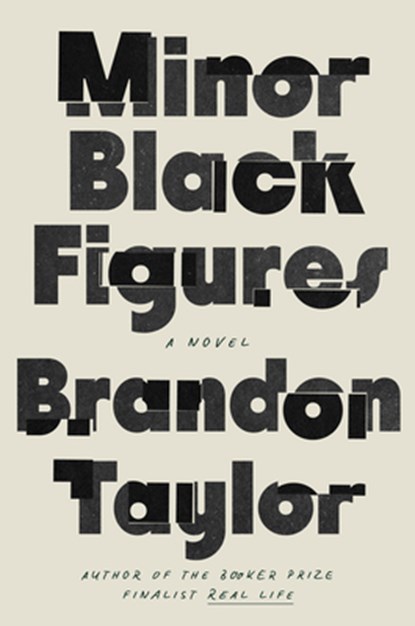 Minor Black Figures, Brandon Taylor - Gebonden - 9780593332368