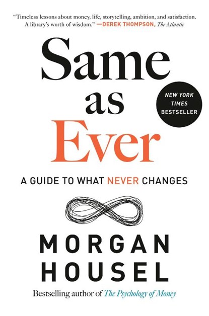 Housel, M: Same as Ever, Morgan Housel - Gebonden - 9780593332702