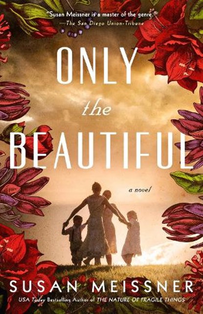 Only the Beautiful, Susan Meissner - Paperback - 9780593332849