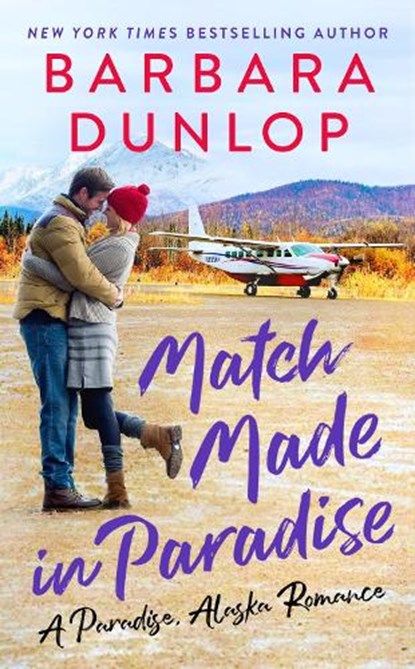 Match Made in Paradise, Barbara Dunlop - Paperback - 9780593332962