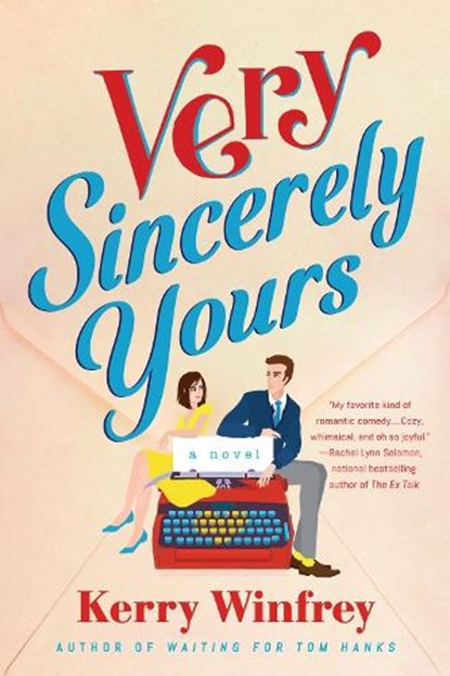 Very Sincerely Yours, Kerry Winfrey - Paperback - 9780593333419