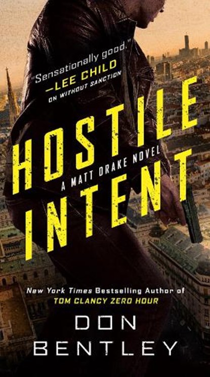 Hostile Intent, Don Bentley - Paperback - 9780593333549