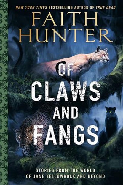 Of Claws and Fangs, Faith Hunter - Paperback - 9780593334348