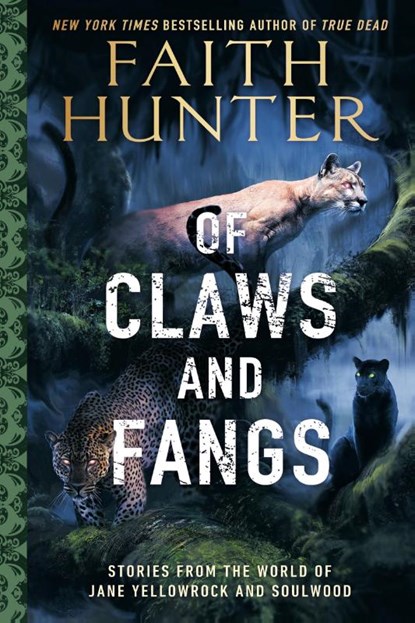 Of Claws and Fangs, Faith Hunter - Paperback - 9780593334348