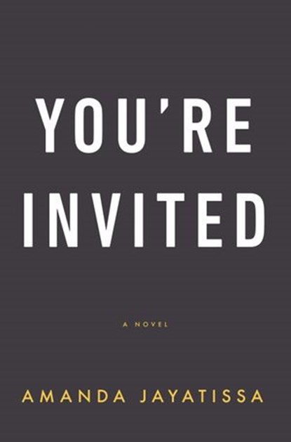 You're Invited, Amanda Jayatissa - Ebook - 9780593335147