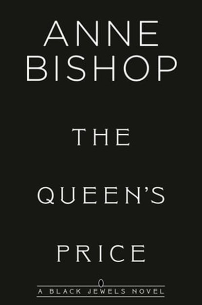 The Queen's Price, Anne Bishop - Ebook - 9780593337387