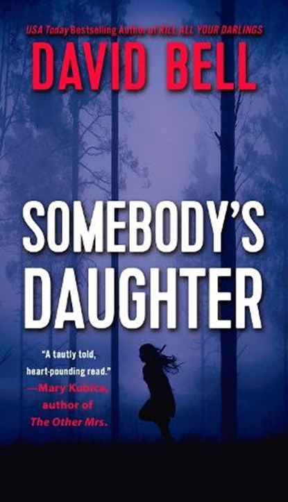 Somebody's Daughter, David Bell - Paperback - 9780593337479