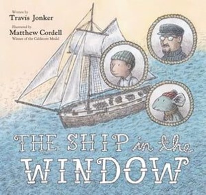 The Ship in the Window, Travis Jonker - Ebook - 9780593350591