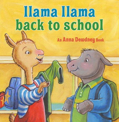 Llama Llama Back to School, Anna Dewdney ;  Reed Duncan - Gebonden - 9780593352441