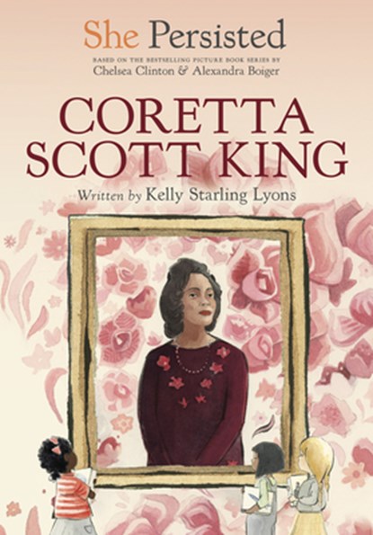 She Persisted: Coretta Scott King, Kelly Starling Lyons - Gebonden - 9780593353509