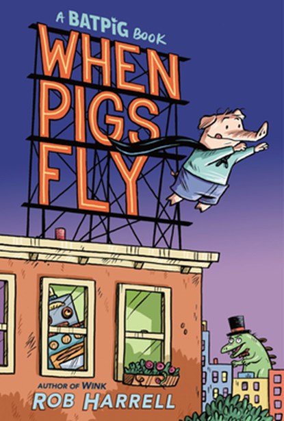 Batpig: When Pigs Fly, Rob Harrell - Gebonden - 9780593354155