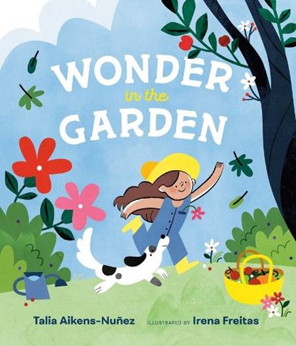 Wonder in the Garden, Talia Aikens-Nunez - Gebonden - 9780593354421