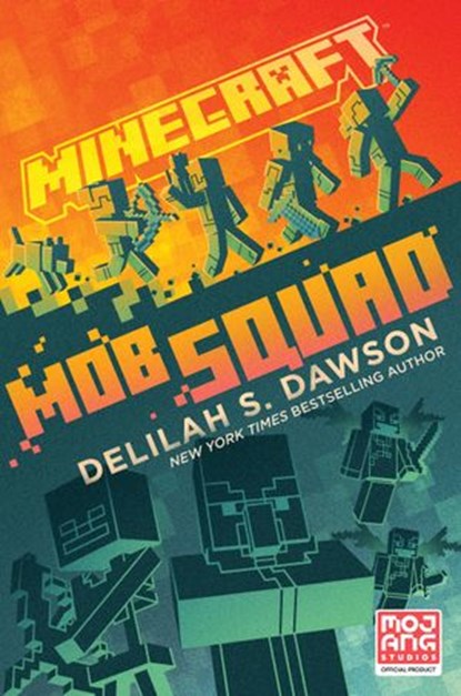 Minecraft: Mob Squad, Delilah S. Dawson - Ebook - 9780593355787