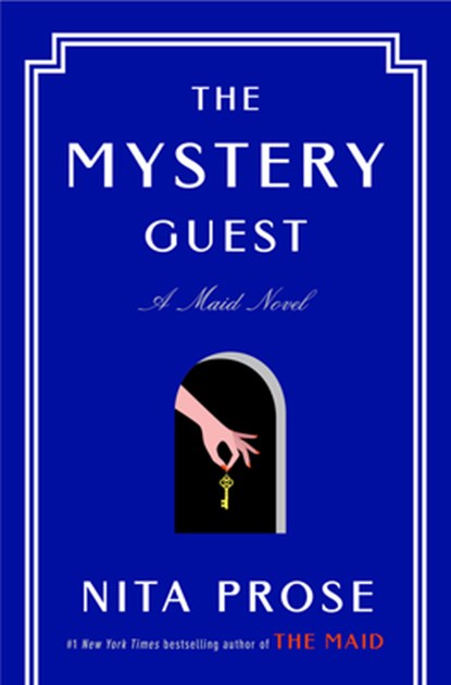 The Mystery Guest: A Maid Novel, Nita Prose - Gebonden - 9780593356180