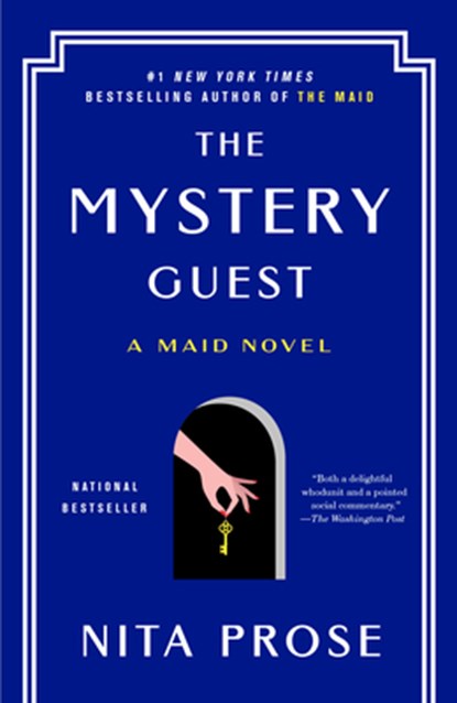 The Mystery Guest: A Maid Novel, Nita Prose - Paperback - 9780593356203