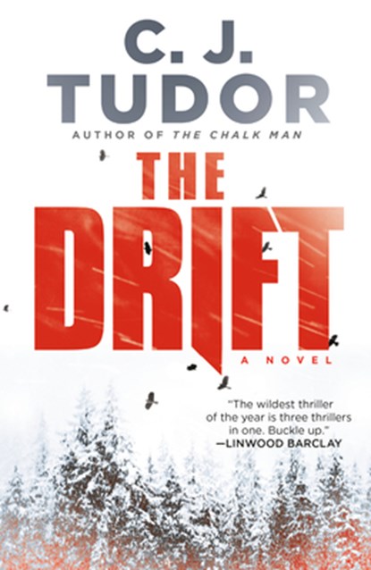 The Drift, C. J. Tudor - Paperback - 9780593356586