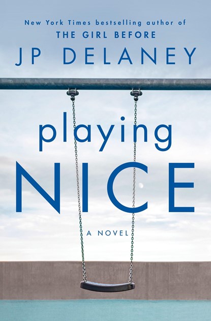Playing Nice, JP Delaney - Paperback Pocket - 9780593356661