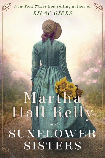 Sunflower Sisters, Martha Hall Kelly - Paperback - 9780593356876
