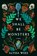 We Shall Be Monsters, Alyssa Wees - Paperback - 9780593357521