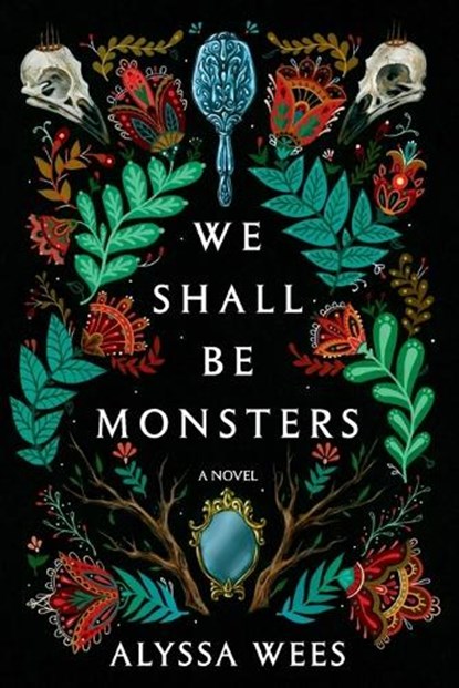 We Shall Be Monsters, Alyssa Wees - Paperback - 9780593357521