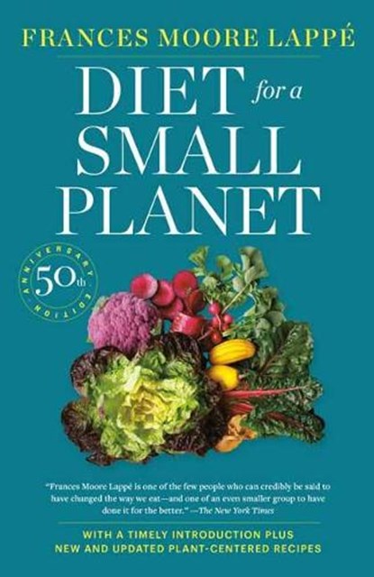 Diet for a Small Planet, Frances Moore Lappe - Paperback - 9780593357774