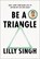 Be a Triangle, SINGH,  Lilly - Gebonden - 9780593357811