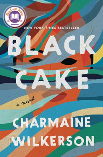 BLACK CAKE, Charmaine Wilkerson - Gebonden - 9780593358337