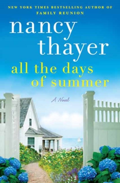 All the Days of Summer, Nancy Thayer - Gebonden - 9780593358450