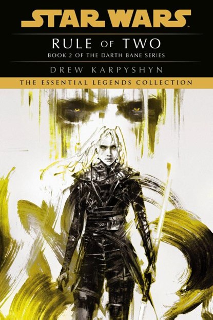 Karpyshyn, D: Rule of Two: Star Wars Legends (Darth Bane), Drew Karpyshyn - Paperback - 9780593358818