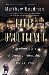 Paris Undercover - Matthew Goodman - 9780593358924