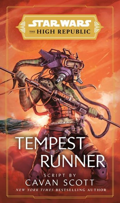 Star Wars: Tempest Runner (The High Republic), Cavan Scott - Gebonden - 9780593358993