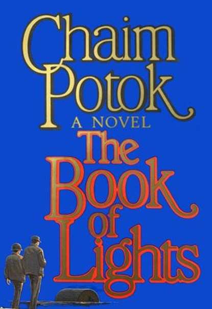 The Book of Lights, Chaim Potok - Ebook - 9780593359303