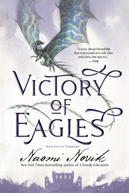 Victory of Eagles, Naomi Novik - Paperback - 9780593359587