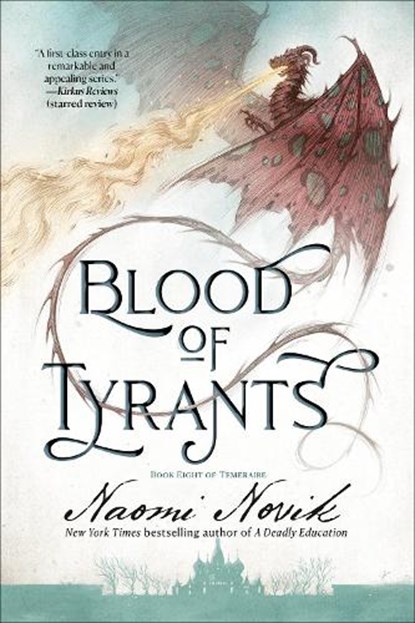 Blood of Tyrants, Naomi Novik - Paperback - 9780593359617