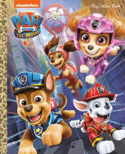 Paw Patrol: The Movie: Big Golden Book (Paw Patrol), Golden Books - Gebonden - 9780593374610