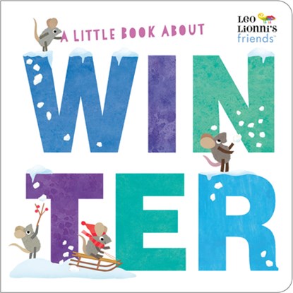 A Little Book About Winter, Leo Lionni - Gebonden - 9780593374740