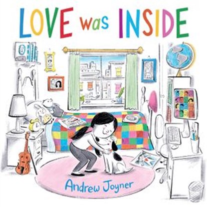 Love Was Inside, Andrew Joyner - Ebook - 9780593375198