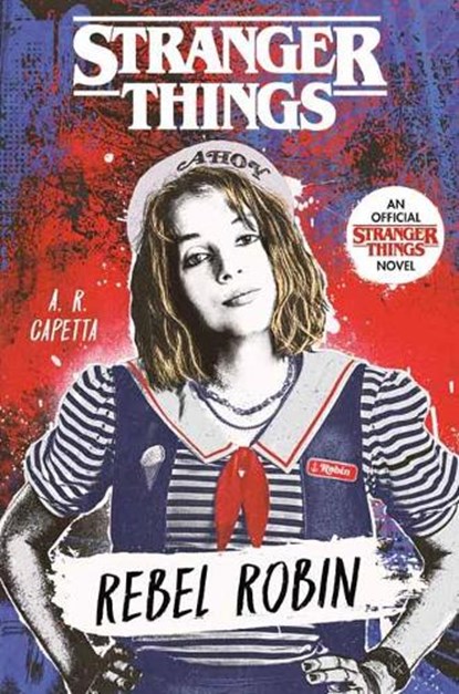 Stranger Things: Rebel Robin, A. R. Capetta - Gebonden - 9780593375563